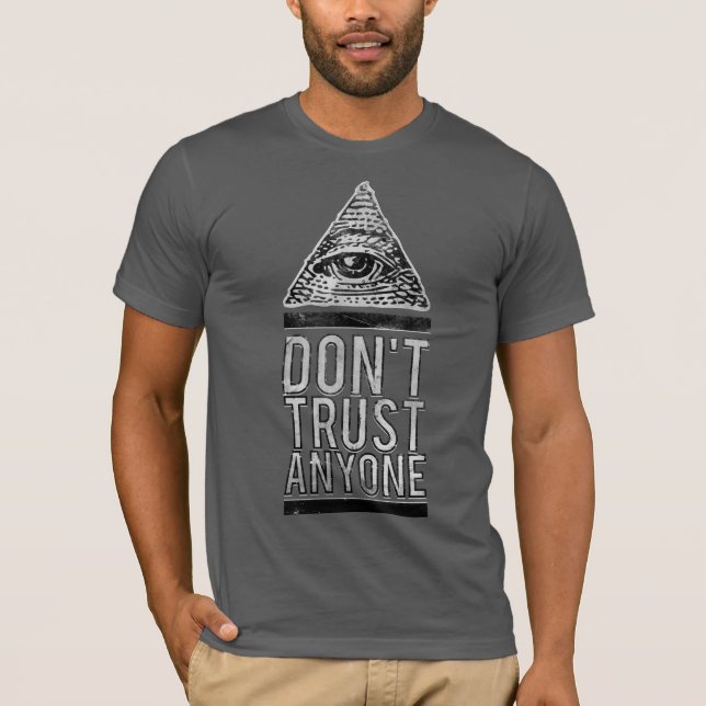 Traue niemandem T-Shirt (Vorderseite)