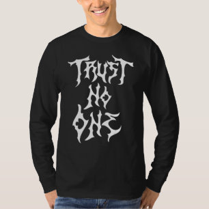 Traue niemandem Traue jedem Traue niemandem Vint T-Shirt