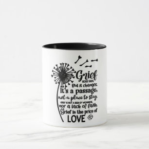 Trauer ist der Preis für Liebe Tasse