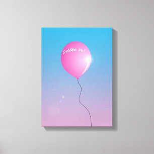 Traum auf Zitat Rosa Ballon in Himmel inspirierend Leinwanddruck