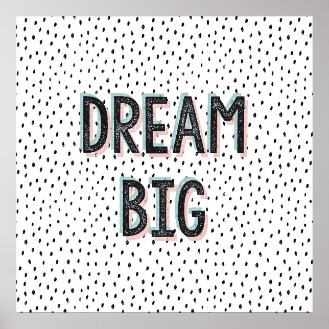 Traum Big Inspiration Zitat Poster (Vorne)