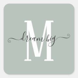 Traum Big Inspirierend Zitat Monogramm erste Seite Quadratischer Aufkleber