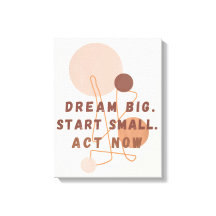 Traum Big Start Small Act jetzt Motivierend Wall A