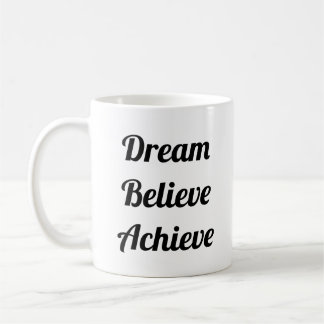 Traum glauben, Lebensquote zu erreichen Funny Jumb Kaffeetasse