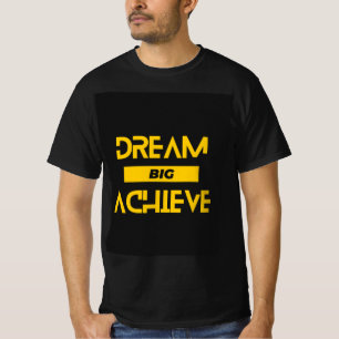Traum groß, erreicht: Motivierend T - Shirt für Mä