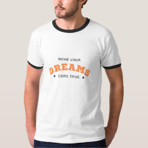Traum groß Weißes T-Shirt   Motivierendes Zitat Te