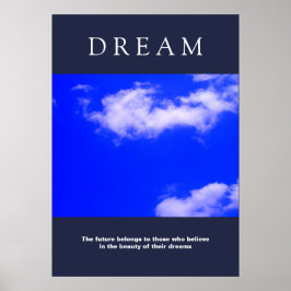 Traum Motivierend Wolken, Blue Sky Attitude Poster