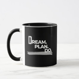 Traum Plan Do Ausführungsmentalität Tasse