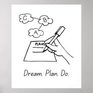 Traum, Plan, Do - Motivierend Poster