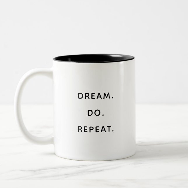 Traum Wiederhole Inspirierende Motivierende Tasse (Links)