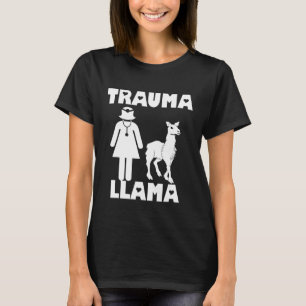 Trauma-Llama-Pflegekraft T-Shirt