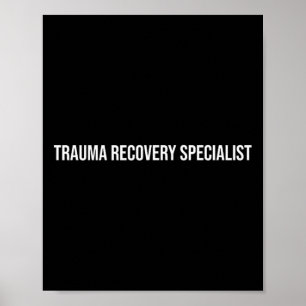Trauma-Wiederherstellungsspezialist Psychische Ges Poster