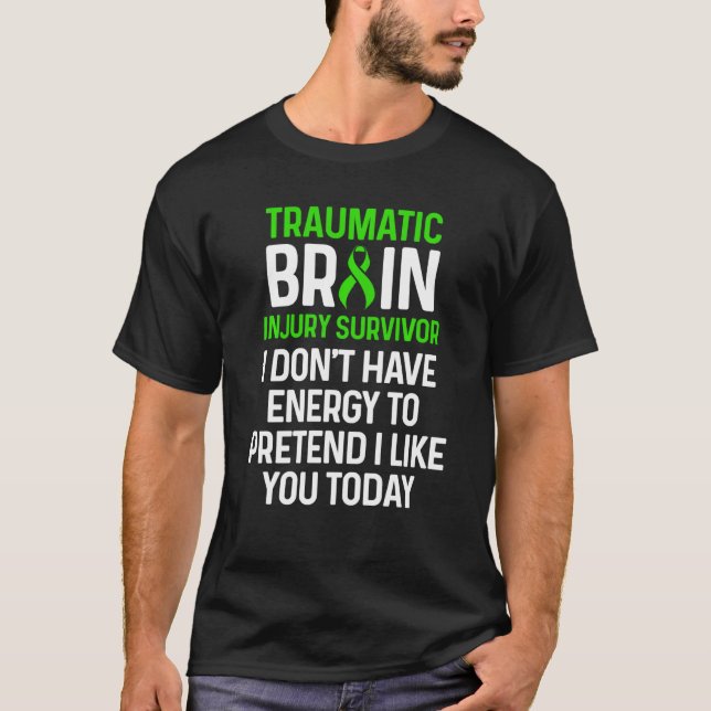Traumatic Brain Injury Survivor Energy Tbi Warrior T-Shirt (Vorderseite)