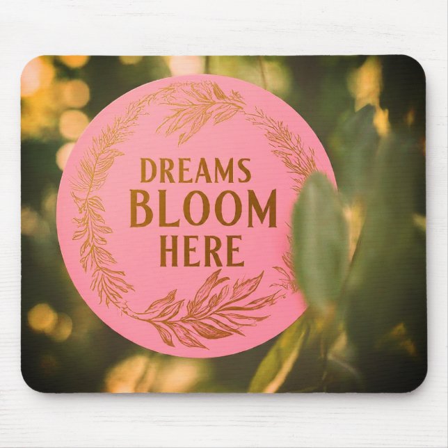Träume blühen hier mousepad (Vorne)