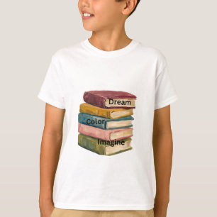 "Träume, Farben, Vorstellen" gestapelte Bücher Kin T-Shirt