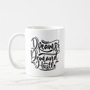 Träume fordern Husteltypografie-Tasse Kaffeetasse
