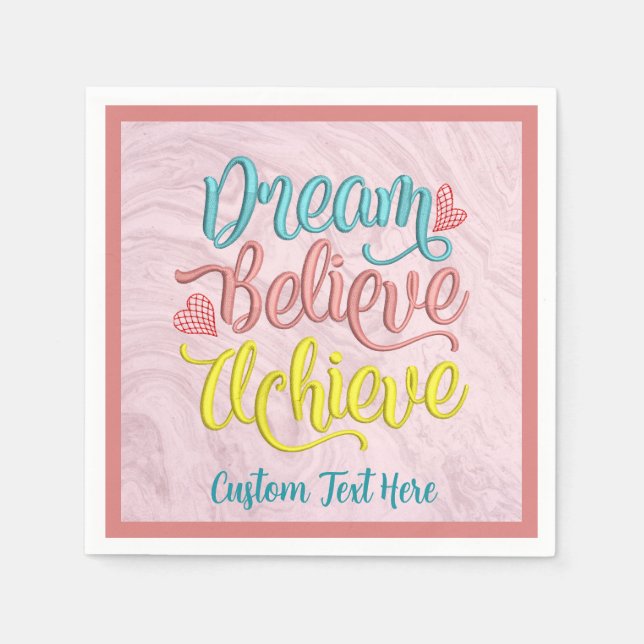 Träume glauben erreichen Inspiration Motivierend Serviette (Vorderseite)