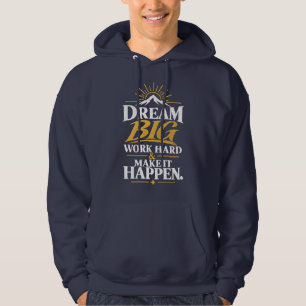 Träume groß, arbeite hart, mache es wahr – Inspiri Hoodie