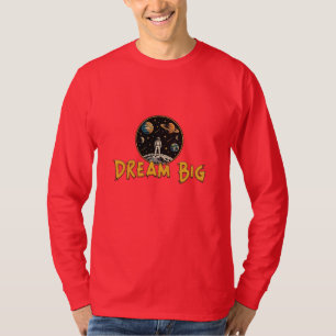 Träume groß Astronaut auf Mond Raum Planeten Grafi T-Shirt