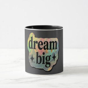 Träume Groß Inspirierend – Motivierender Kaffee Tasse
