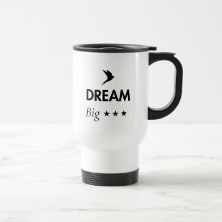 Träume Groß Inspirierende Kaffeetasse | Motivieren