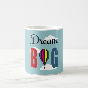 Träume groß kaffeetasse