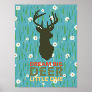 Träume groß, kleiner Hirsch Poster