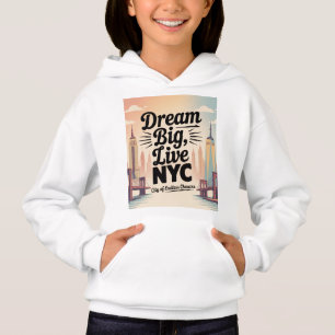 Träume groß, lebe NYC Hoodie
