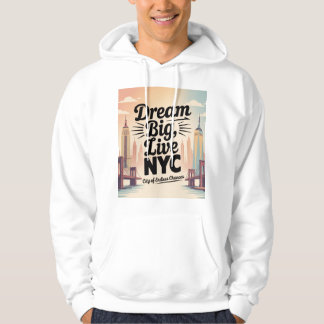 Träume groß, lebe NYC Hoodie