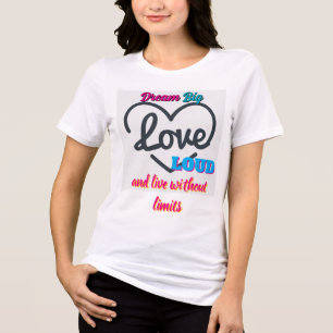 Träume groß, Liebe laut" Damen Tri-Blend T-Shirt Shirt