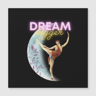 Träume Größer Vintage-Balletttänzerin Magnetkarte
