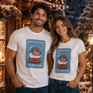 Träume in Reichweite Die Schneekugel Weihnachten T-Shirt