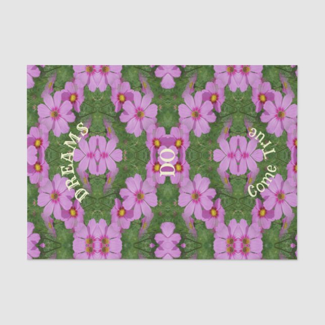 Träume kommen wahre Kosmos-Blume Inspiration Seidenpapier (Vorderseite)