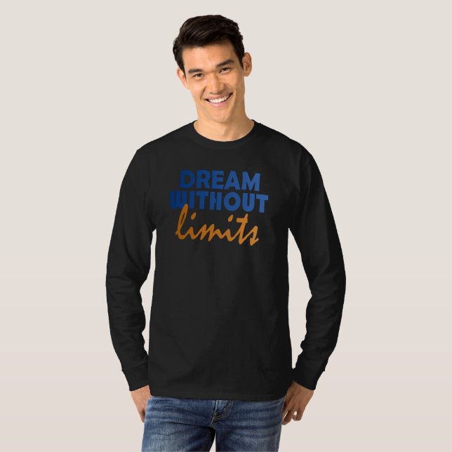 Träume ohne Grenzen T-Shirt (Vorne ganz)