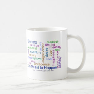 Träume werden bedeutet, um zu geschehen (hell) kaffeetasse