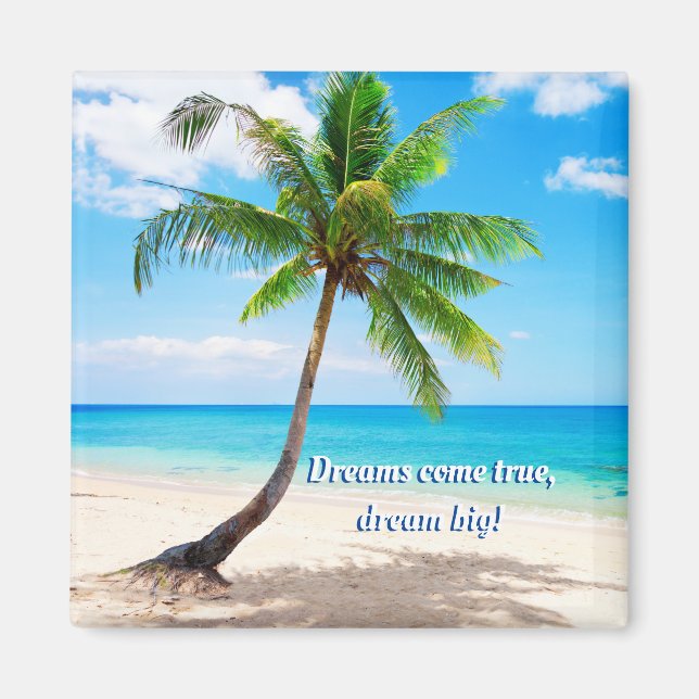 Träume werden wahr Traum groß 2 Zoll Square Magnet (Vorne)