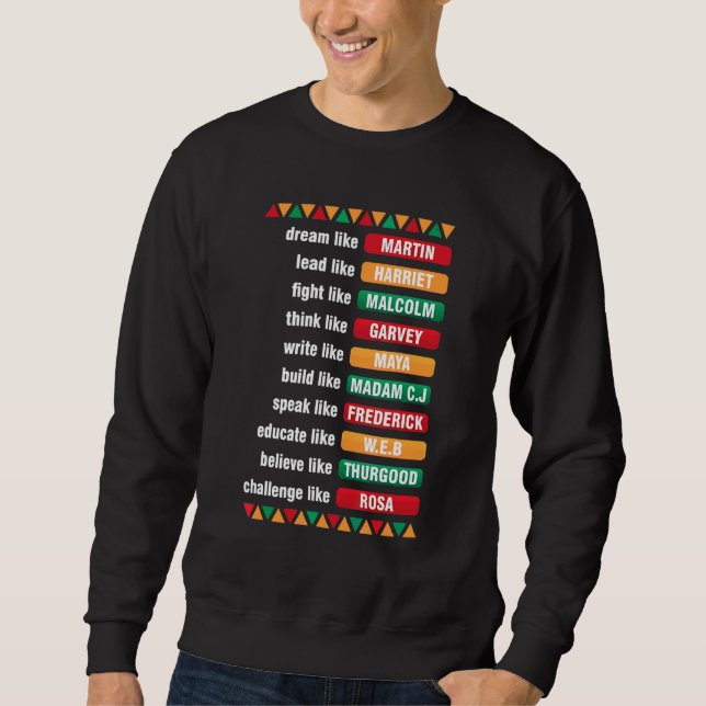Träume wie Martin Lead wie Harriet Black History Sweatshirt (Vorderseite)