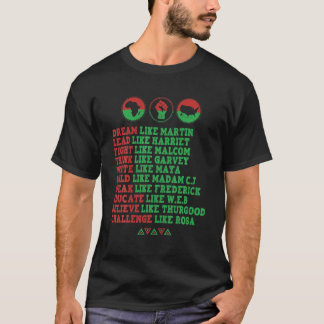 Träume wie Martin Lead wie Harriet Black History T-Shirt