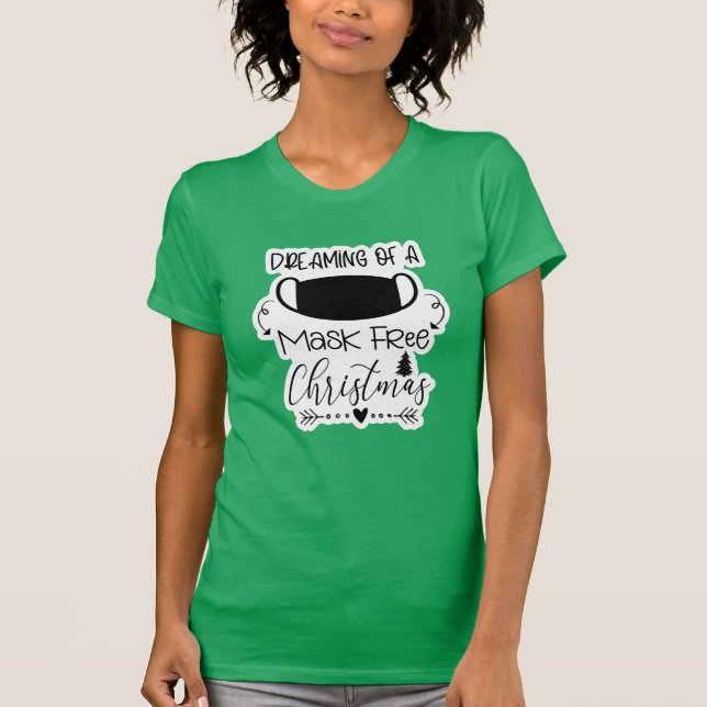 Träumen einer Maske Freie Weihnachten T-Shirt (Vorderseite)