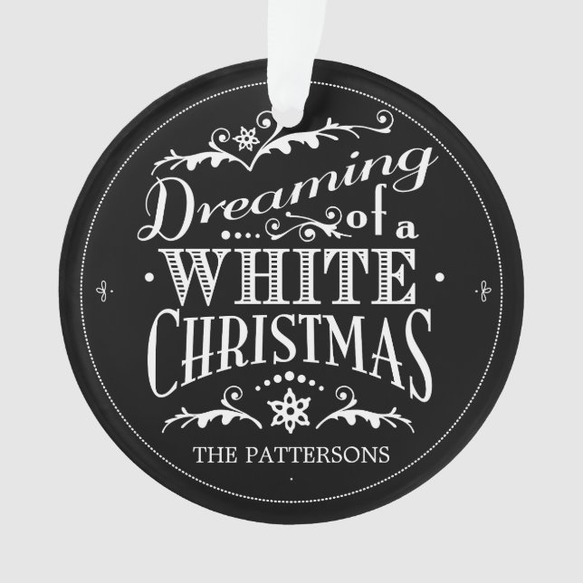 Träumen eines weißen Weihnachtskhalkboardzimmers Ornament (Vorderseite)