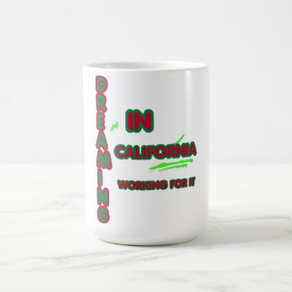 TRÄUMEN IN KALIFORNIEN, DAFÜR ARBEITEN KAFFEETASSE