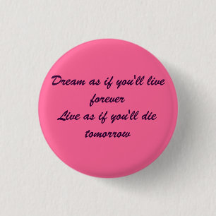Träumen Sie, als ob Sie foreverLive als ob you'l… Button
