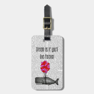 Träumen Sie, als ob Sie für immer leben Gepäckanhänger