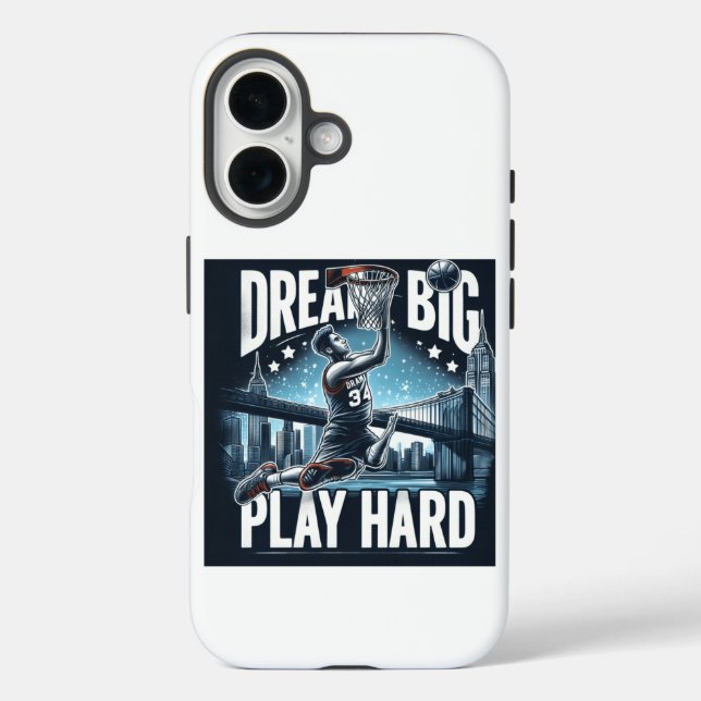 Träumen Sie groß, spielen Sie hart iPhone 16 Hülle (Rückseite)