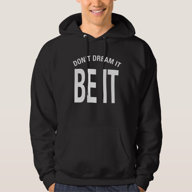 Träumen Sie nicht davon, es zu sein Hoodie (Vorderseite)