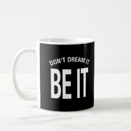 Träumen Sie nicht, es sei Hoodie Kaffeetasse