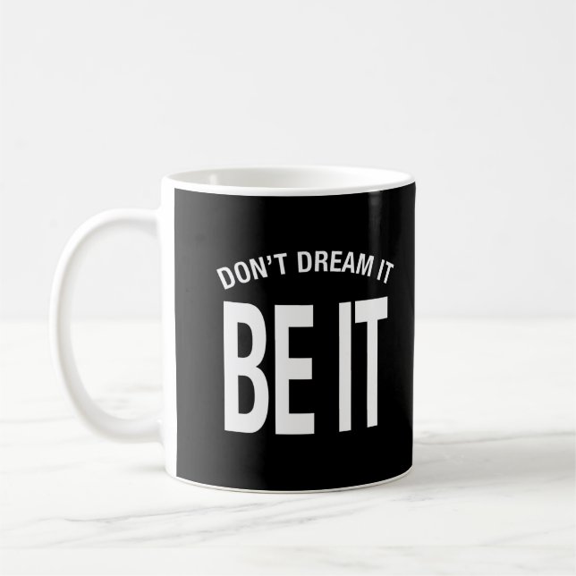 Träumen Sie nicht, es sei Hoodie Kaffeetasse (Links)