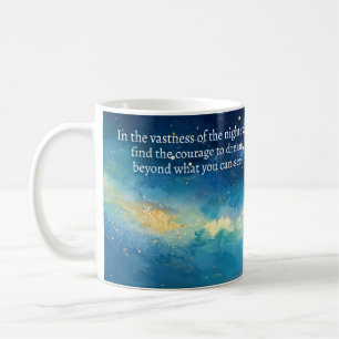 Träumen Sie über das hinaus, was Sie Tasse sehen k