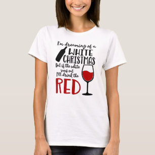 Träumen von einem Weißen Weihnachten - Funny T - S T-Shirt