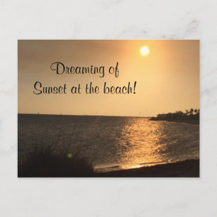 Träumend von Sonnenuntergang am Strand Postkarte